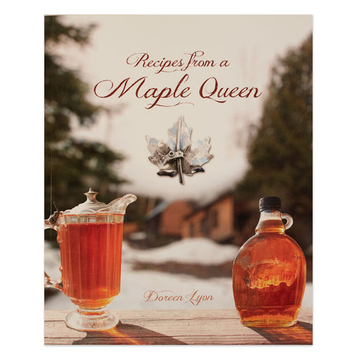 Recipes from a Maple Queen