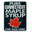 Pure Maple Syrup For Sale Here CT Sign 18"x24"