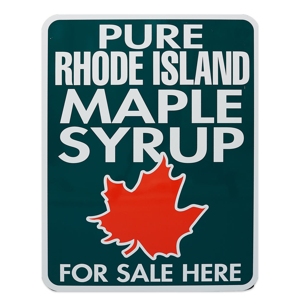 Pure Maple Syrup For Sale Here RI Sign 18"x24"