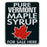 Pure Maple Syrup For Sale Here VT Sign 18"x24"